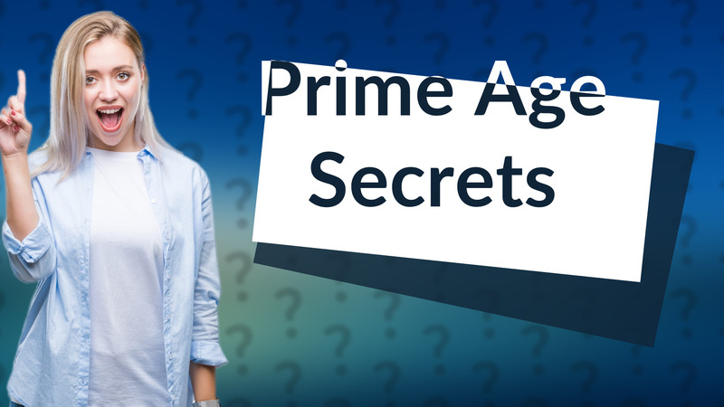 Prime Age Secrets