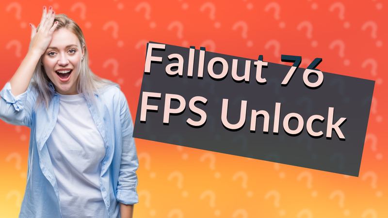 Fallout 76 FPS Unlock