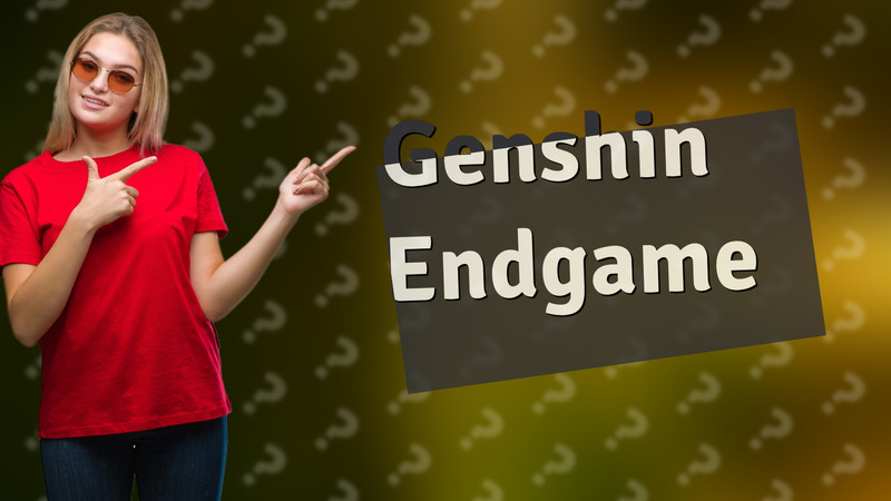 Genshin Endgame