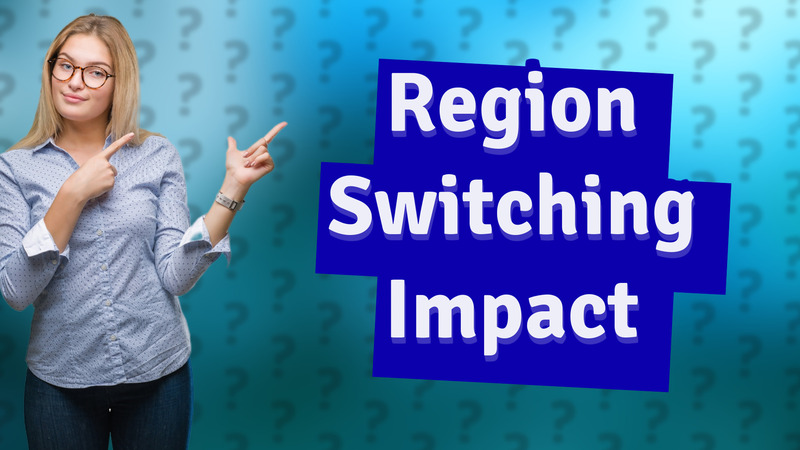 Region Switching Impact