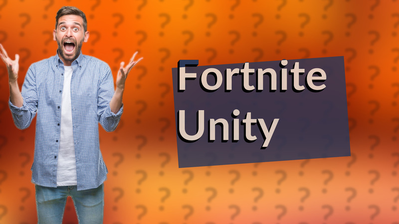 Fortnite Unity