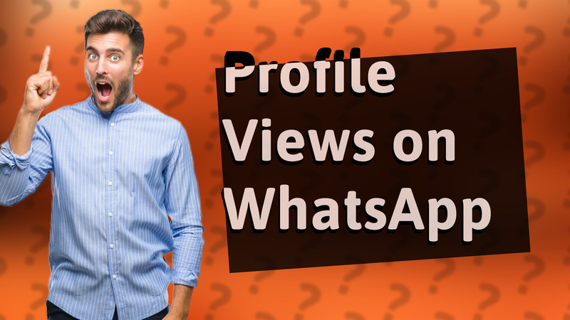 Profile Views on WhatsApp