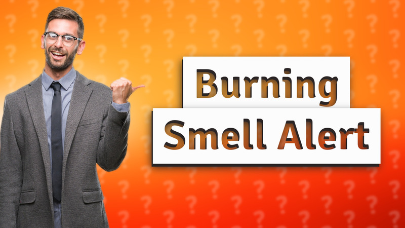 Burning Smell Alert