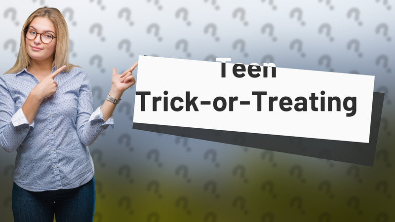 Teen Trick-or-Treating