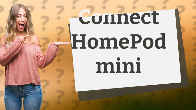 Connect HomePod mini
