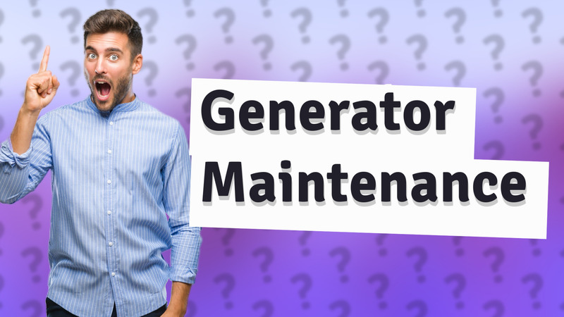 Generator Maintenance
