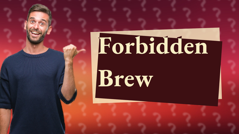 Forbidden Brew