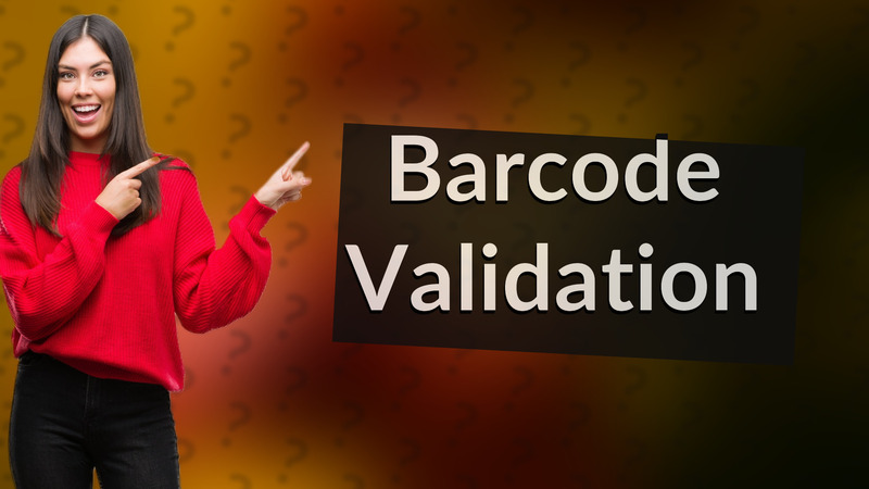 Barcode Validation