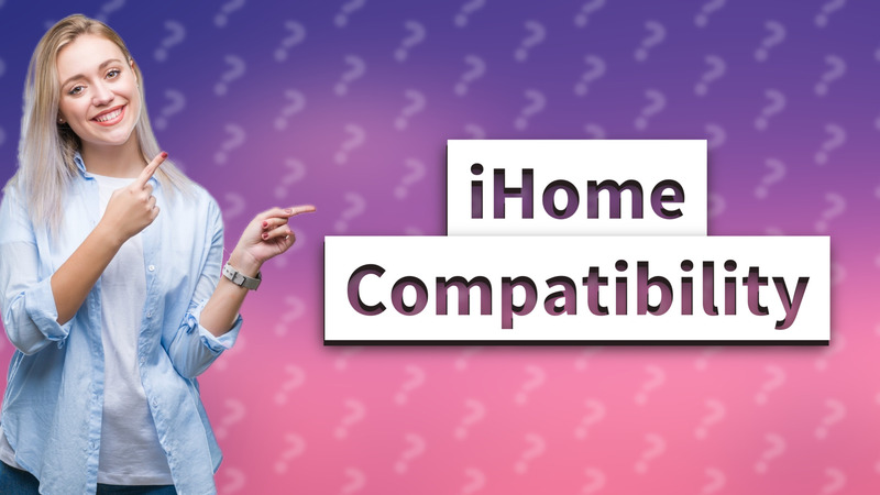 iHome Compatibility