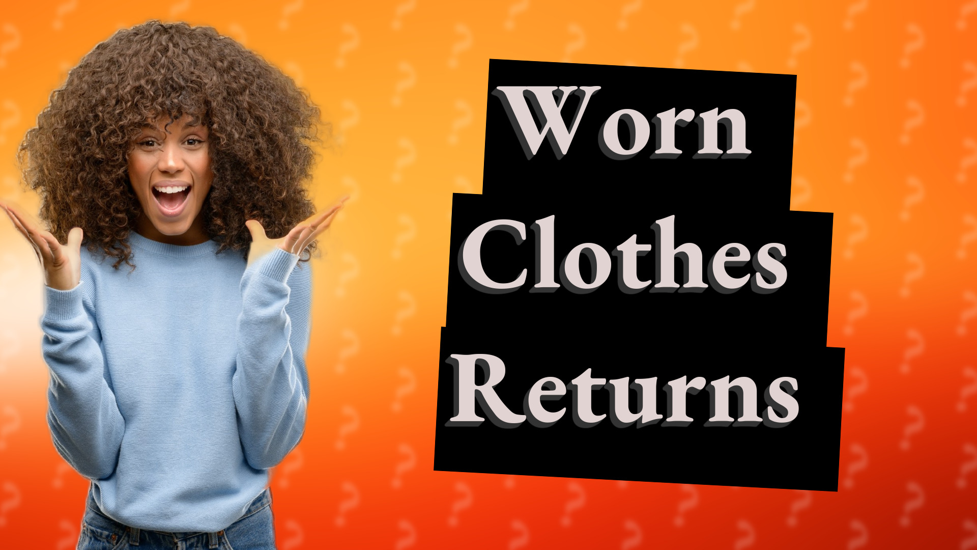 Worn Clothes Returns