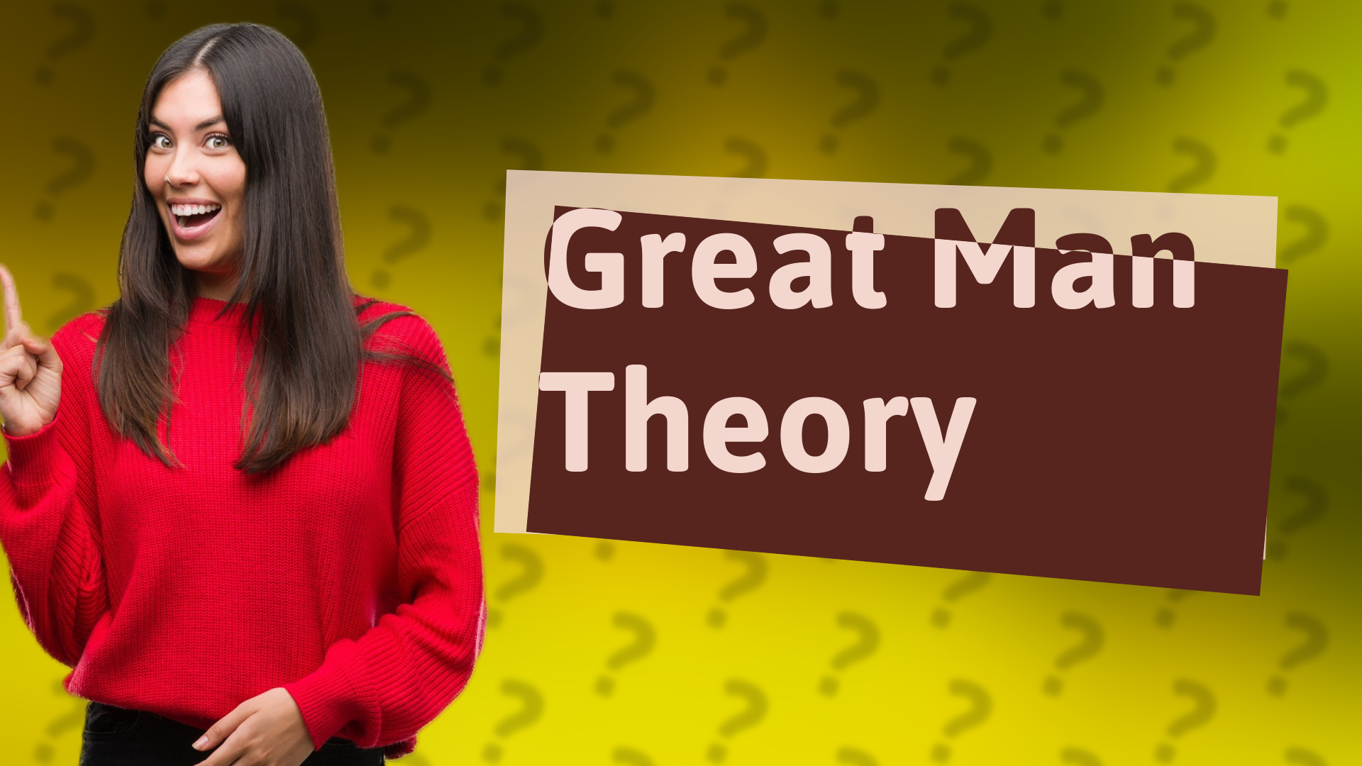 Great Man Theory