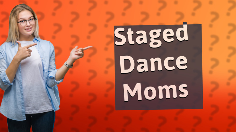 Staged Dance Moms