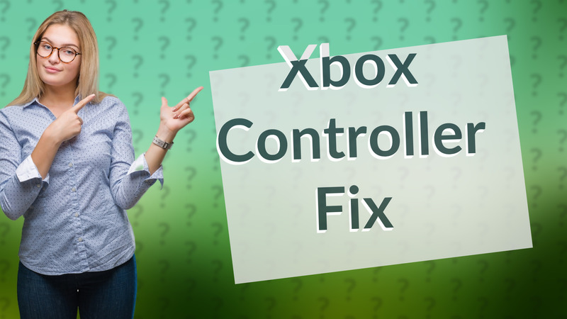 Xbox Controller Fix