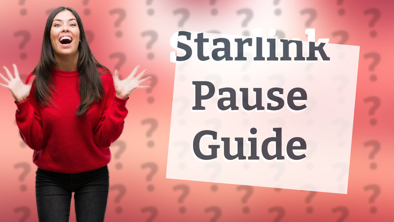 Starlink Pause Guide