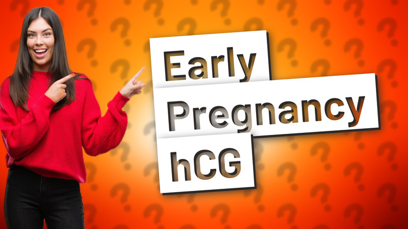 Early Pregnancy hCG