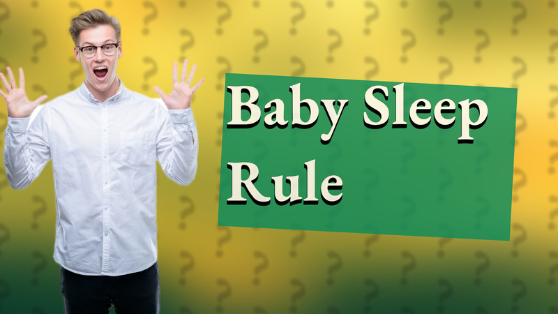 Baby Sleep Rule