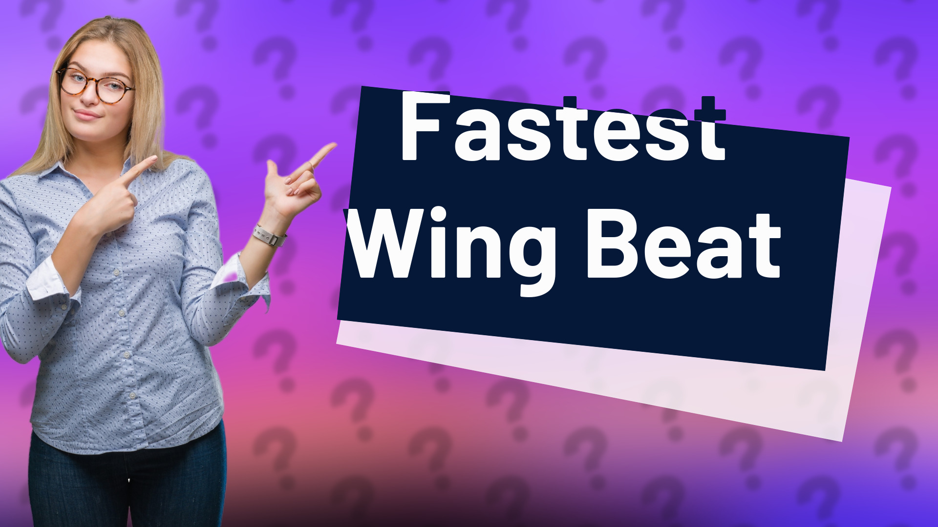 Fastest Wing Beat