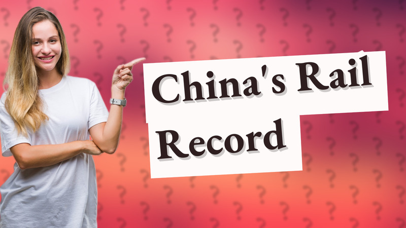 China's Rail Record