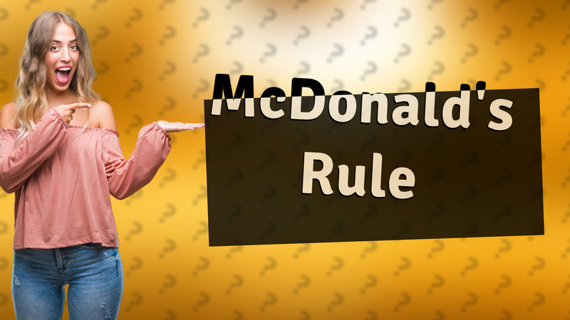 McDonald's Rule