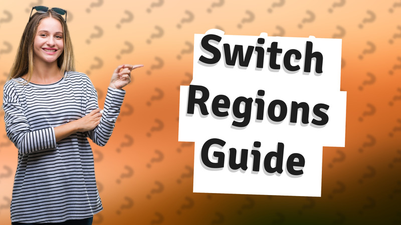 Switch Regions Guide