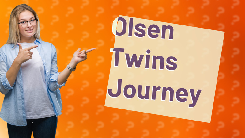Olsen Twins Journey