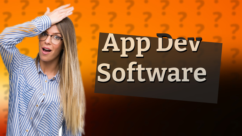 App Dev Software