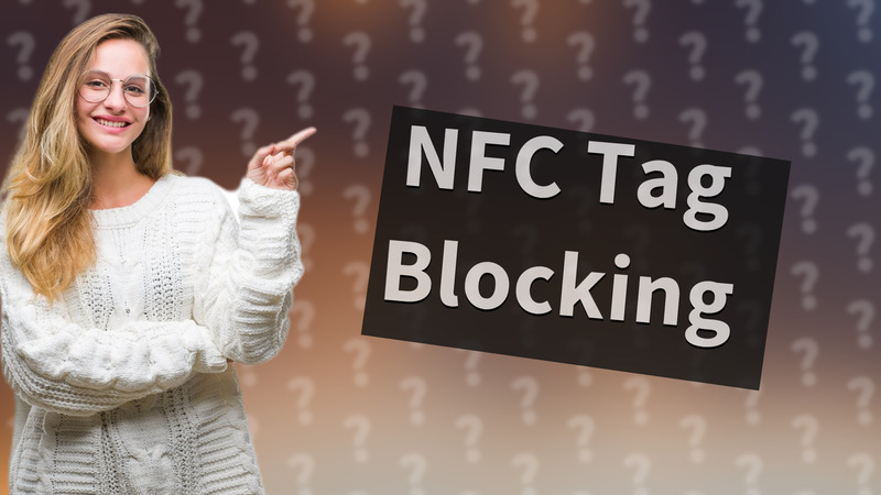 NFC Tag Blocking