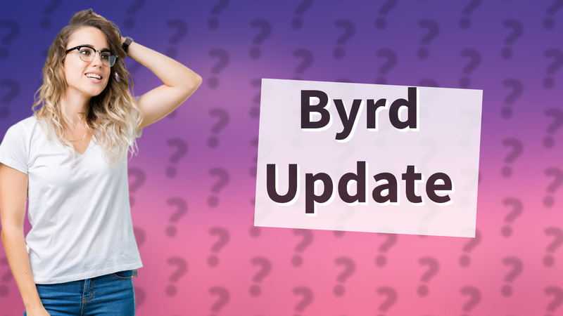 Byrd Update