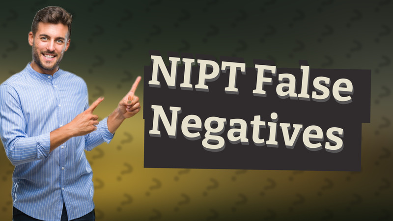 NIPT False Negatives