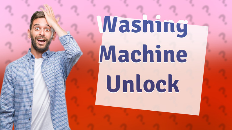 Washing Machine Unlock