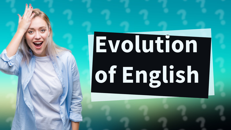Evolution of English