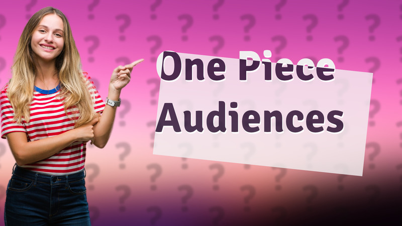 One Piece Audiences