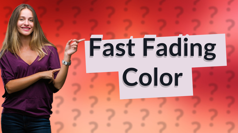 Fast Fading Color