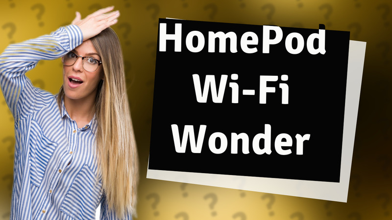 HomePod Wi-Fi Wonder