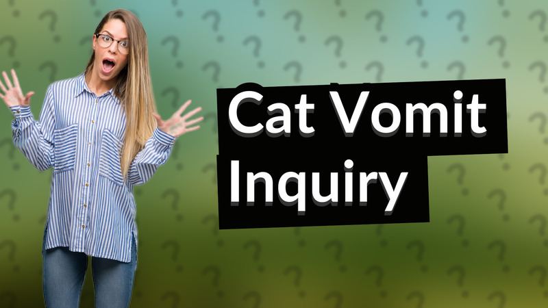 Cat Vomit Inquiry