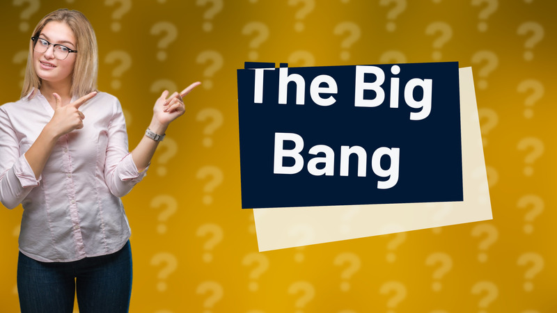The Big Bang