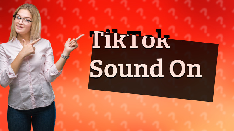 TikTok Sound On
