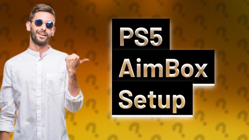 PS5 AimBox Setup