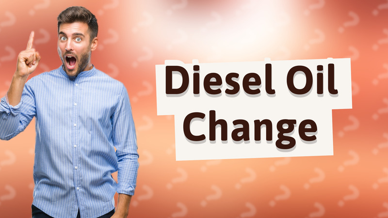 Diesel Oil Change