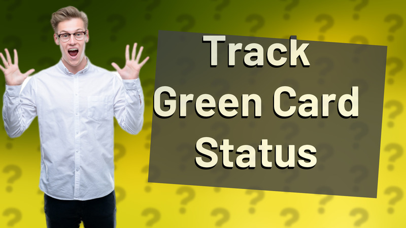 Track Green Card Status