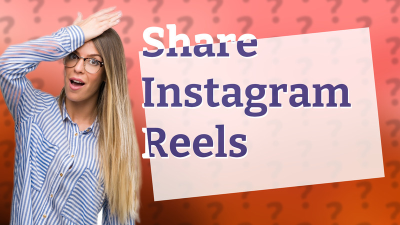 Share Instagram Reels