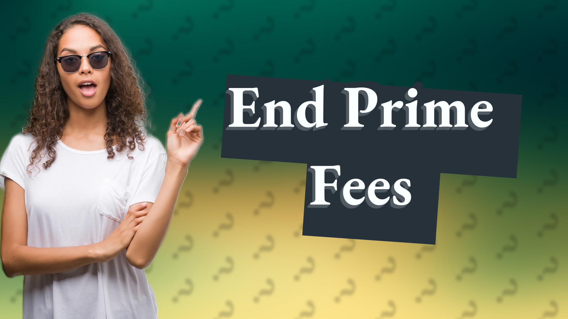 End Prime Fees