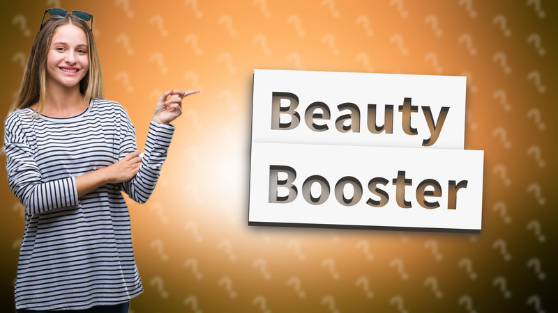Beauty Booster
