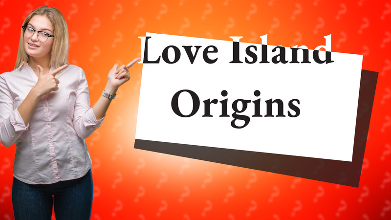 Love Island Origins