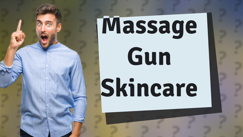 Massage Gun Skincare
