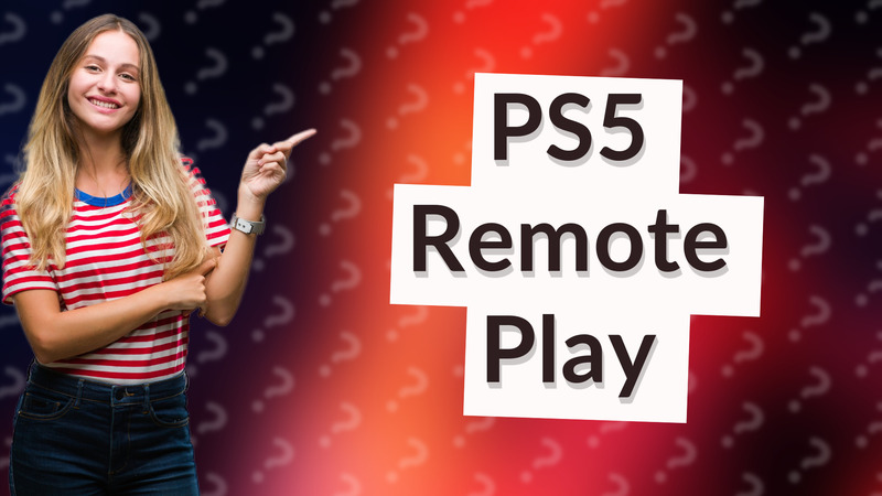 PS5 Remote Play