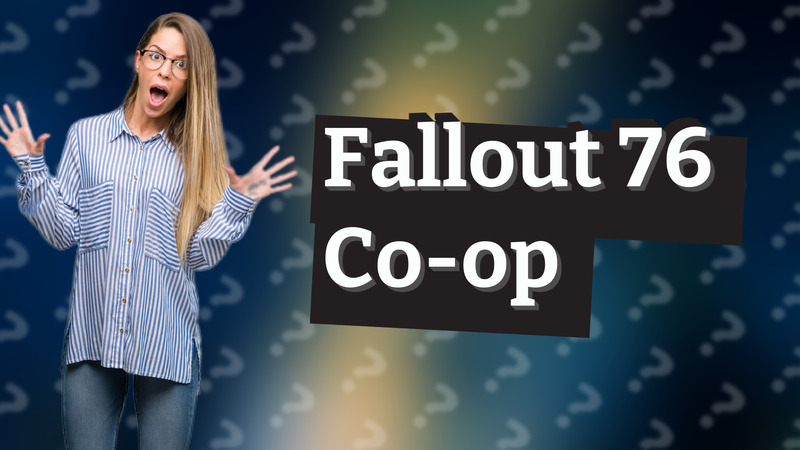 Fallout 76 Co-op