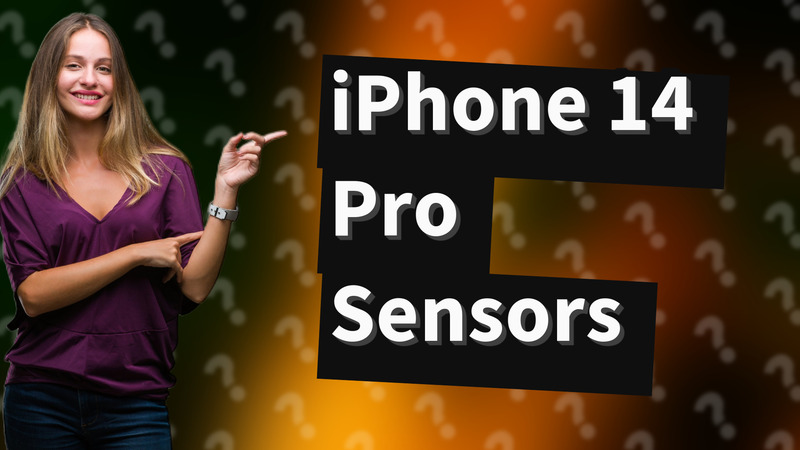 iPhone 14 Pro Sensors