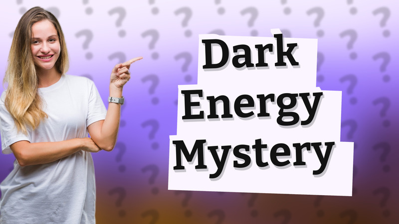 Dark Energy Mystery