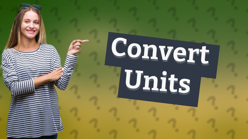 Convert Units